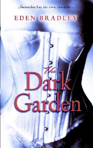 The Dark Garden