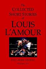 The Collected Short Stories of Louis L'Amour, Volume 6