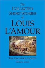 The Collected Short Stories of Louis L'Amour, Volume 7
