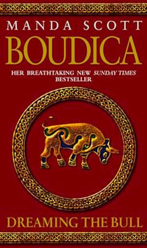 Boudica: Dreaming The Bull