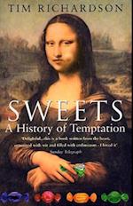 Sweets: A History Of Temptation