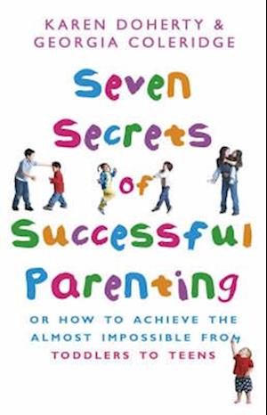 Seven Secrets of Successful Parenting