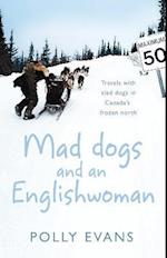 Mad Dogs And An Englishwoman