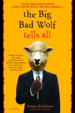 Big Bad Wolf Tells All