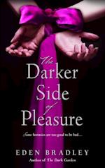 Darker Side of Pleasure