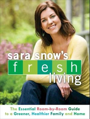 Sara Snow's Fresh Living