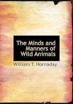 The Minds and Manners of Wild Animals (Large Print Edition) 