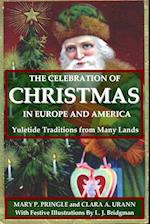 The Celebration of Christmas In Europe and America