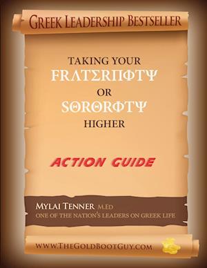 New Updated & Improved Greek Leadership Taking Your Fraternity or Sorority Higher