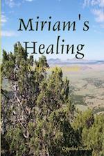 Miriam's Healing 