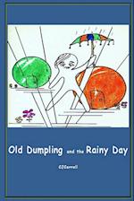 Old Dumpling and the Rainy Day 