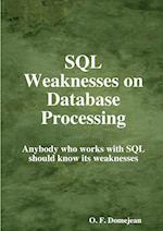 SQL Weaknesses on Database Processing 