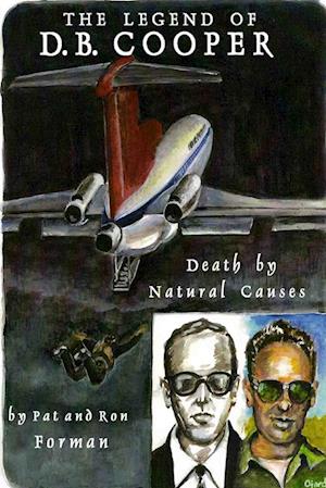 Legend of D. B. Cooper - Death by Natural Causes