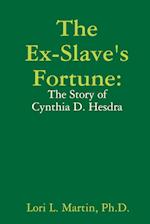 The Ex-Slave's Fortune 