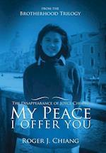 My Peace I Offer You: The Disappearance of Joyce Chiang
