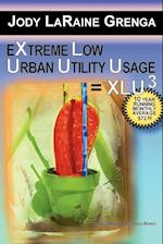 EXTREME LOW URBAN UTILITY USAGE = XLU3