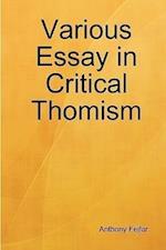 Various Essay in Critical Thomism