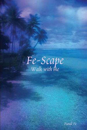 Fe-Scape