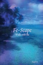 Fe-Scape