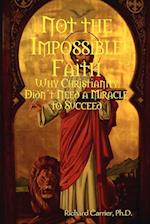 Not the Impossible Faith