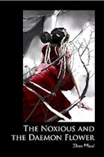 The Noxious and the Daemon Flower 