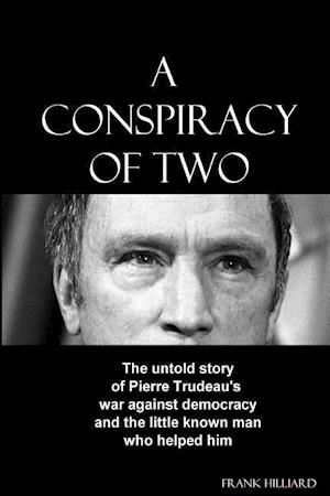 A Conspiracy of Two