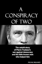 A Conspiracy of Two