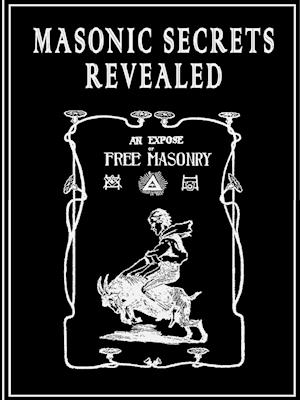 Masonic Secrets Revealed