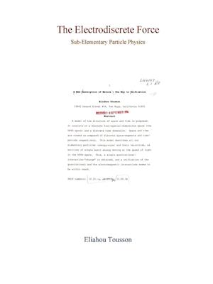 The Electrodiscrete Force (Sub-Elementary Particle Physics)