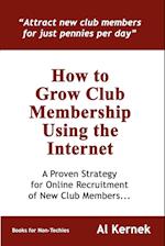 How to Grow Club Membership Using the Internet