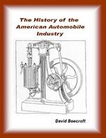 History of the American Automobile Industry 