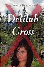 Delilah Cross - Memorial Edition