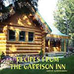 RECIPES FROM THE GARRISON INN