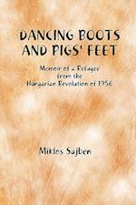 Dancing Boots and Pigs' Feet