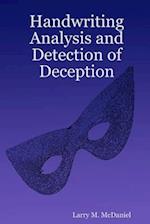 Handwriting Analysis and Detection of Deception 
