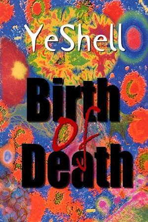 Birth of Death, 1st Ed.