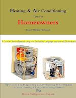 Heating & Air Conditioning tips for Homeowners 