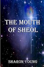 The Mouth of Sheol 