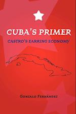 Cuba's Primer -  Castro's Earring Economy