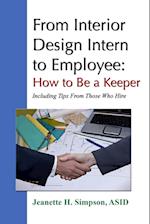 From Interior Design Intern to Employee