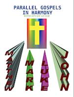 Parallel Gospels in Harmony - with Study Guide