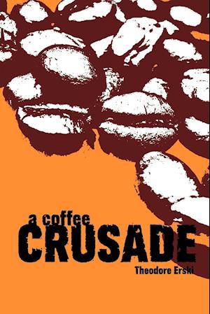 A Coffee Crusade