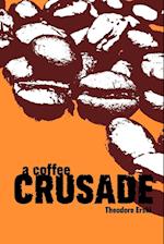 A Coffee Crusade