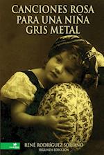 Canciones rosa para una niña gris metal