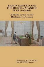 Baron Kaneko and the Russo-Japanese War (1904-05)