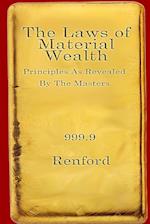 The Laws Of Material Wealth 