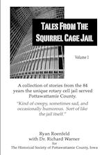 Tales From the Squirrel Cage Jail 