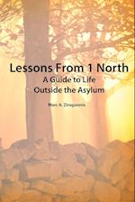 LESSONS FROM 1 NORTH