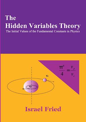The Hidden Variables Theory