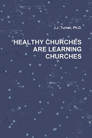 Healthy Churches Are Learning Churches